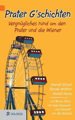 Prater G'schichten Buch Szenen Sketche aus 12 Jahren